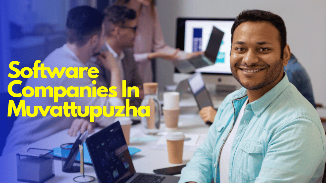 Software Companies in Muvattupuzha